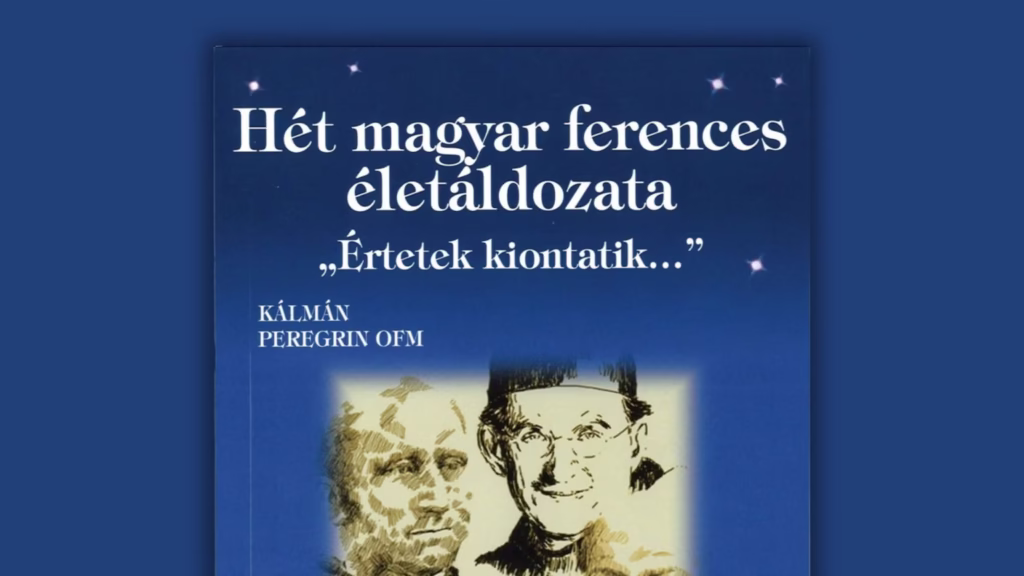 hét magyar ferences kiemelt